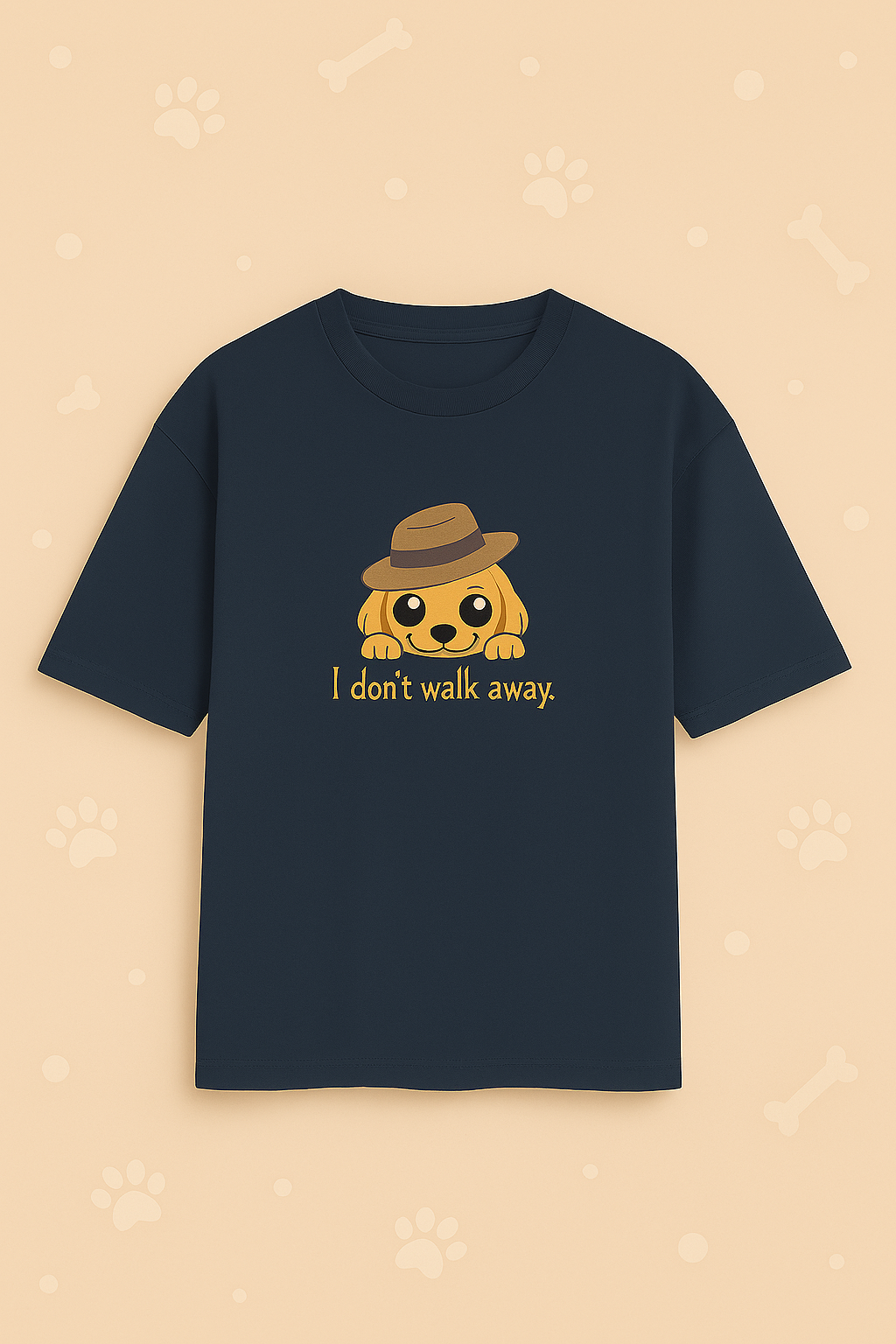 “I Don’t Walk Away” Cute Dog Graphic Tee – Fun & Stylish Unisex T‑Shirt